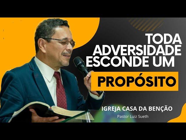 TODA ADVERSIDADE ESCONDE UM PROPÓSITO  - CULTO DE SANTA CEIA 03/03/2024