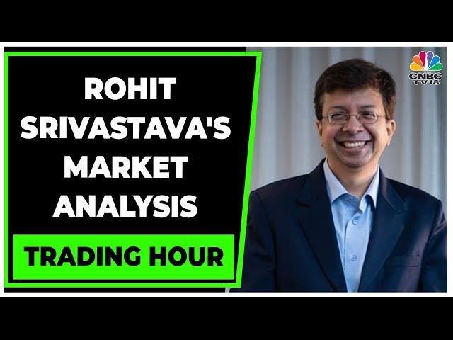 Nifty & Sensex On Cusp Of Hitting All-Time High: Rohit Srivastava Exclusive | Trading Hour