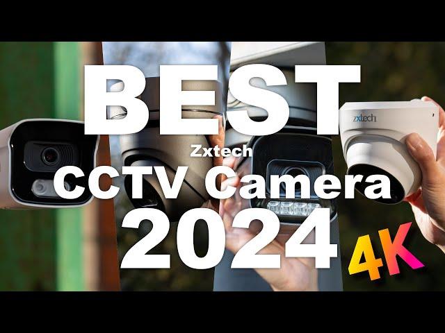 Best 4K CCTV Smart IP Cameras of Zxtech in 2023