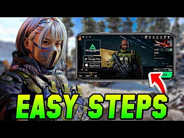 How to Download Delta Force Mobile (Anywhere in the World!) | Step-by-Step Guide