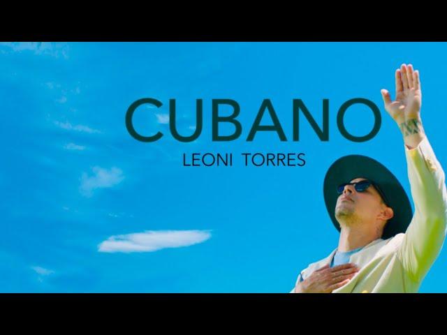 Leoni Torres - Cubano (Video Oficial)