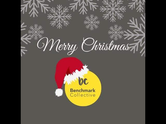 Happy Christmas from Benchmark Collective & our wonderful Partners!