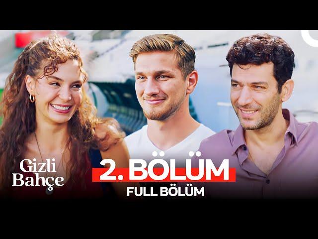 Gizli Bahçe 2. Bölüm