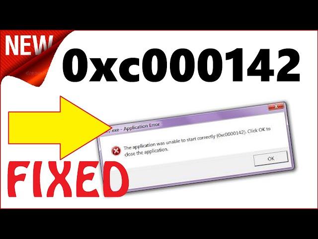 The Application was unable to start correctly 0xc0000142 Fix in Windows 10 \ 8 \ 7 | GTA