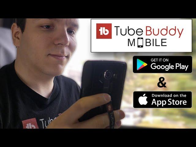 TubeBuddy Mobile on Android, Now Available!