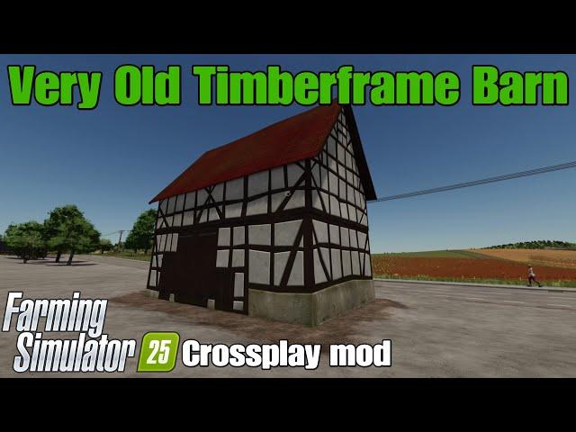 Very Old Timberframe Barn / FS25 Crossplay mod