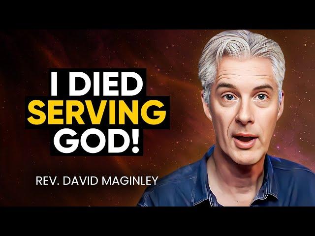 Clinically DEAD Preacher Died While Serving GOD & He Asked God Why! | Rev. David Maginley