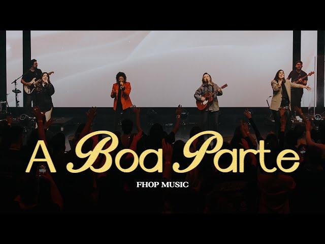 A Boa Parte (Ao Vivo) | Fhop Music, Nívea Soares