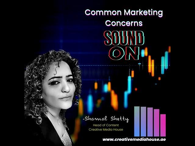 Common Marketing Concerns - Creative Media House