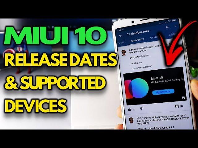 MIUI 10 GLOBAL PUBLIC BETA & STABLE RELEASE DATES [UPDATED]