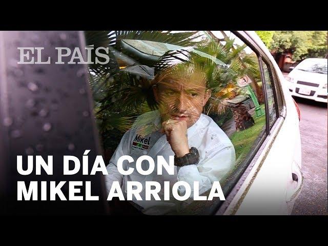 Un día con Mikel Arriola | México