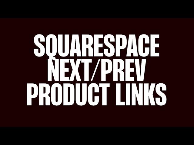 Squarespace 7.1 Shop Pagination (Next and Previous links for products)