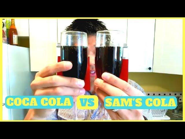 Coca Cola vs Sam's Cola Comparison