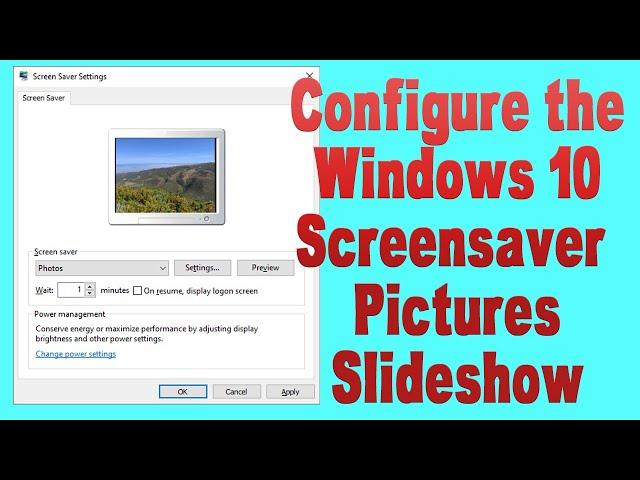 Configure the Windows 10 Screensaver Pictures Slideshow: UPDATED