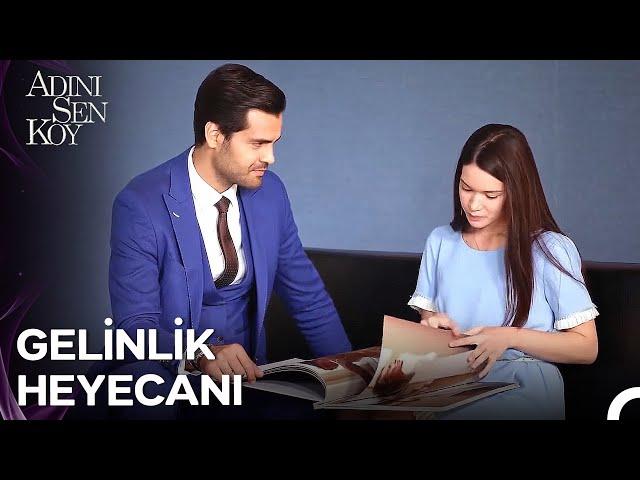 Seven Sevdiğine "Gelinim" Desin - Adını Sen Koy 210.Bölüm