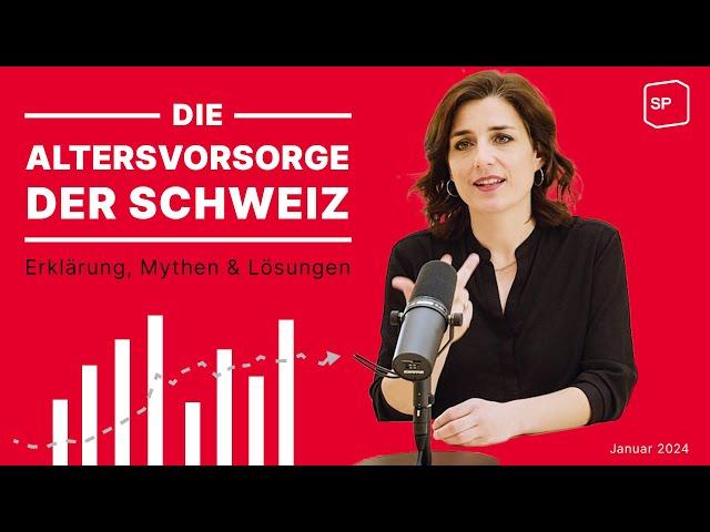 Die Altersvorsorge der Schweiz I Bildung SP Schweiz