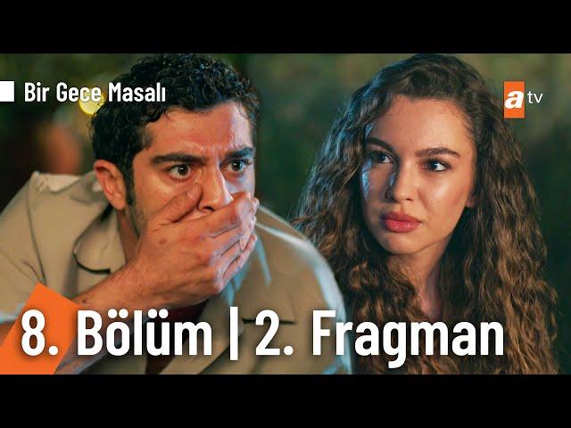 Bir Gece Masalı 8. Bölüm 2. Fragman | "Sen benim yüzüğümün yolunu mu kestin yani!"   @Birgecemasali