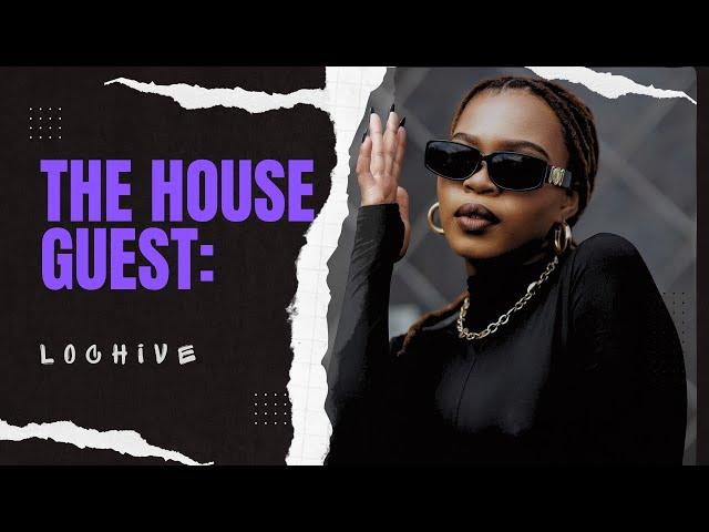 Soulful Deep House | The House Guest  : Lochive 008 ( HER House Women's Month Special)