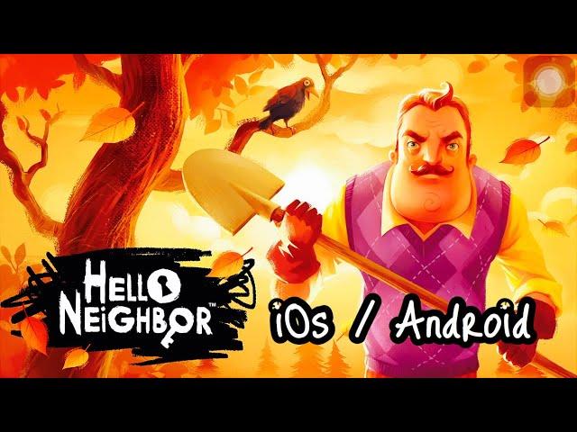 Hello Neighbor | Act.1 สำรวจบ้านตาลุงโหด - iOS/Android Gameplay