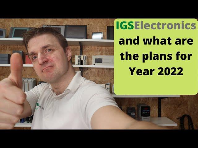 IGSElectronics and what are the plans for Year 2022