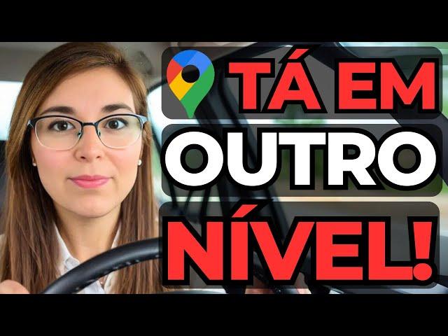 As 5 Novidades Insanas do Google Maps Que Você Precisa Testar!