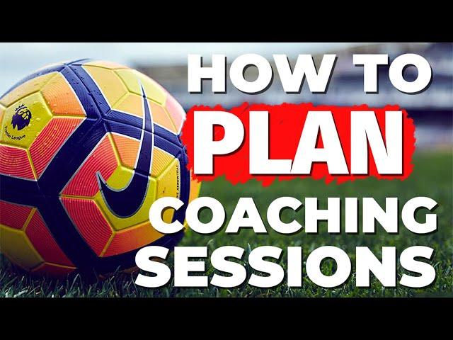 How to Plan a Soccer Coaching Session