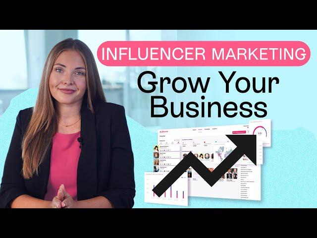 How to Use Influencer Marketing to Grow your Business