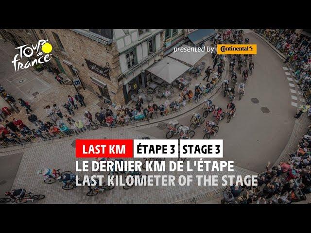 Last KM - Stage 3 - #TDF2021