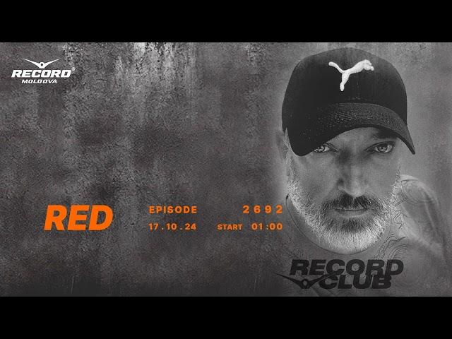 MELODIC TECHNO  mix |  DJ RED  | Radio RECORD Moldova | episode 2692I 2024-17-10