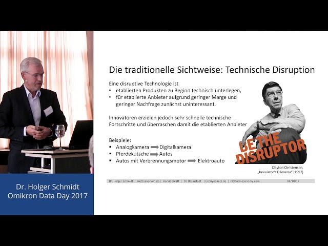 Dr. Holger Schmidt: Plattformen als nächste Welle der digitalen Ökonomie -- Omikron Data Day 2017