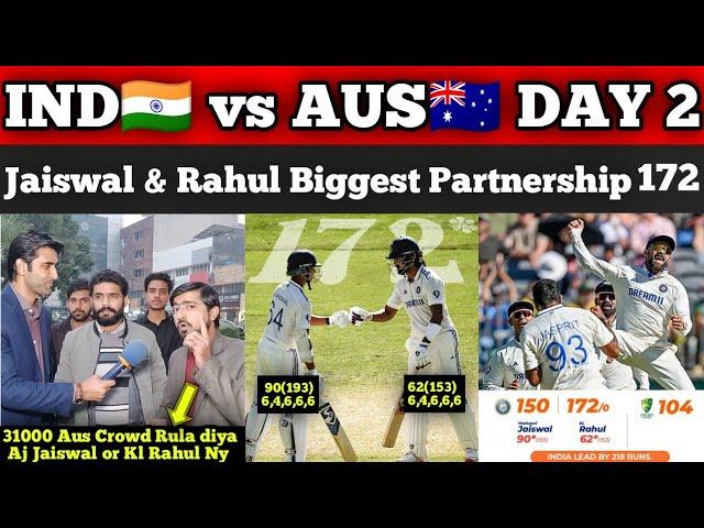 Jaiswal & Rahul 172 Biggest Partnership Ever vs Aus on Day 2 | IND Lead 218 Runs | Pak Reaction