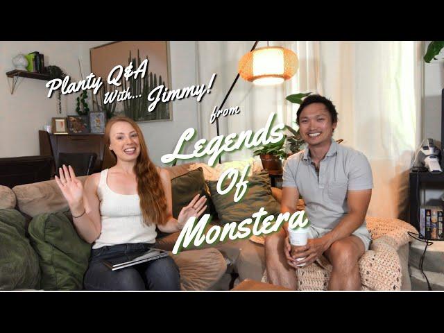 Planty Q&A with Legends of Monstera