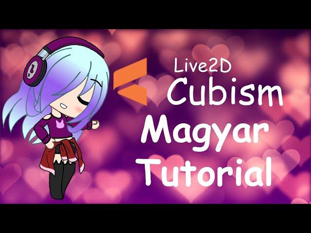 Live2D tutorial | 1.rész | Magyar Gacha Life