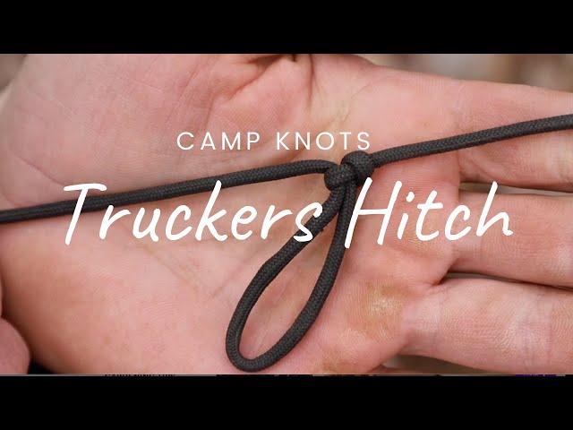 How to Tie a One Handed Truckers Hitch: Beginners Guide, Knot Tying, Camping Knots