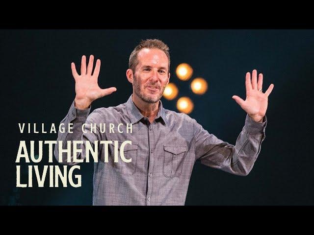 Authentic Living: Week 6 - Matthew Cork