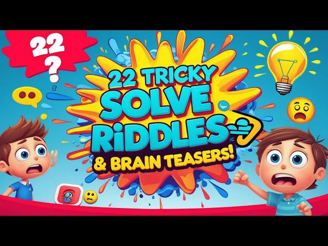 Can You Solve These 22 Tricky Riddles?  Ultimate Brain Teaser Quiz