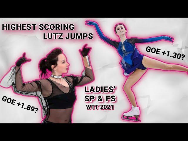 HIGHEST SCORING LUTZ | Anna Shcherbakova - Elizaveta Tuktamysheva - Rika Kihira | Ladies WTT 2021