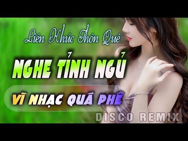 Nhạc Sống Liên Khúc Asia Chất Âm Đỉnh Cao - Siêu Phẩm Thôn Quê Gái Xinh - DISCO ITALO REMIX