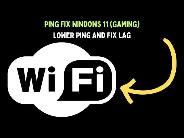 Ping Fix Windows 11 Gaming   Lower Ping and Fix Lag