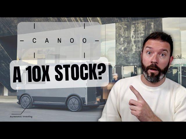 Why Canoo Could Be a 10x Stock in the Making