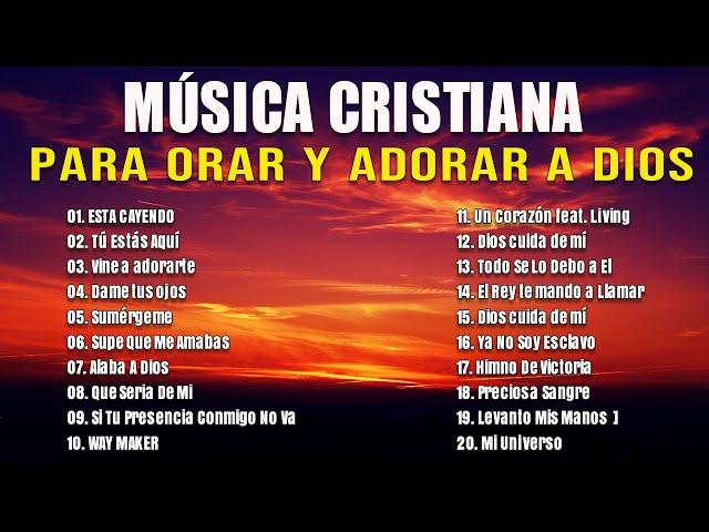 Música de adoración cristiana - Para Orar Y Adorar A Dios - Alabanzas VIEJITAS Pero Bonitas