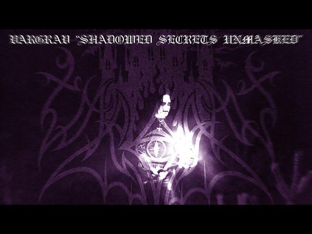 VARGRAV "SHADOWED SECRETS UNMASKED" preview song (official)