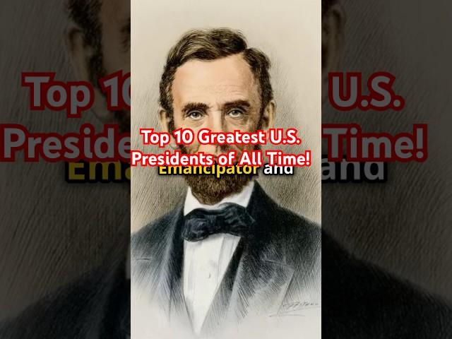 Top 10 Greatest U.S. Presidents! #shorts #terrifictop10 #top10 #president #greatest