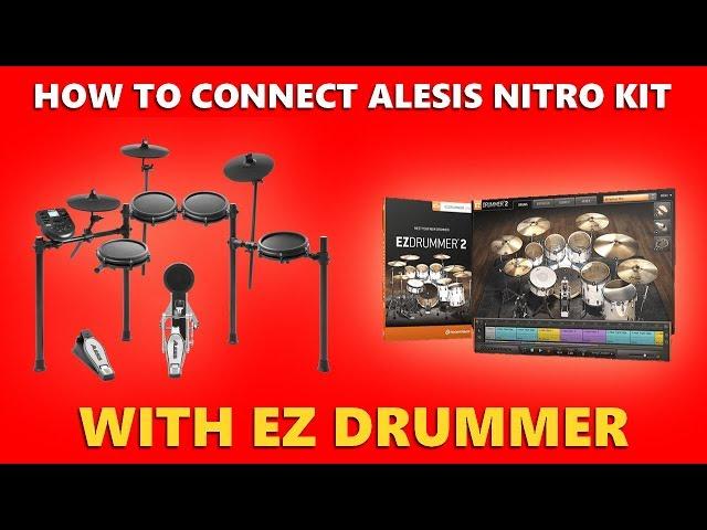 HOW to connect ALESIS NITRO KIT with EZ DRUMMER