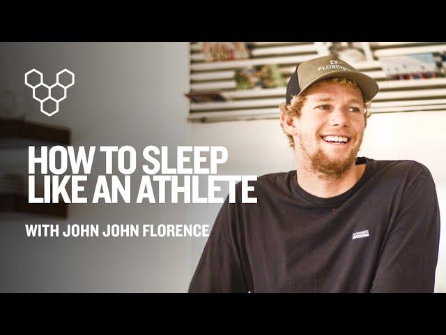 Ways To Improve Your Sleep With John John Florence