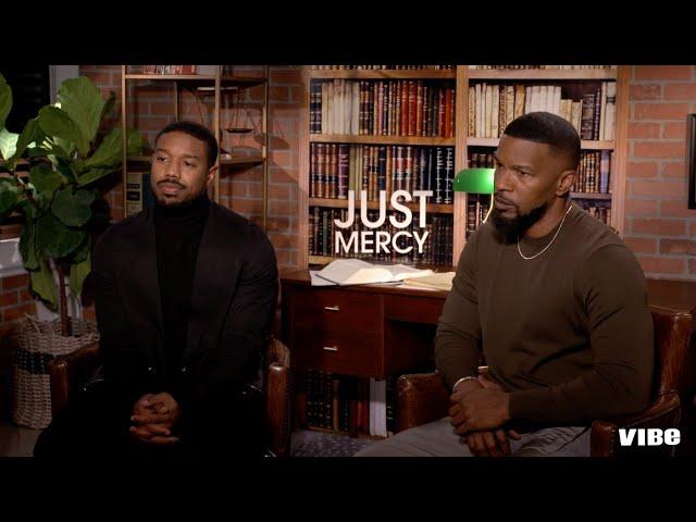 Jamie Foxx & Michael B. Jordan Talk 'Just Mercy' And Black Empowerment In Hollywood | VIBE