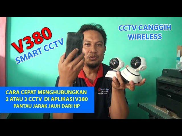 #TERBARU# CARA CEPAT KONEKSIKAN 2 KAMERA CCTV KE APLIKASI V380 DI HP ANDROID