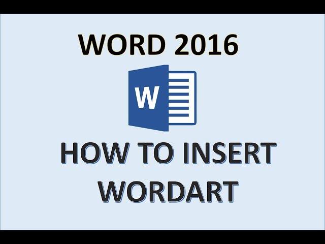 Word 2016 - WordArt Tutorial - How to Use Create and Format Word Art Text in MS Microsoft Office 365