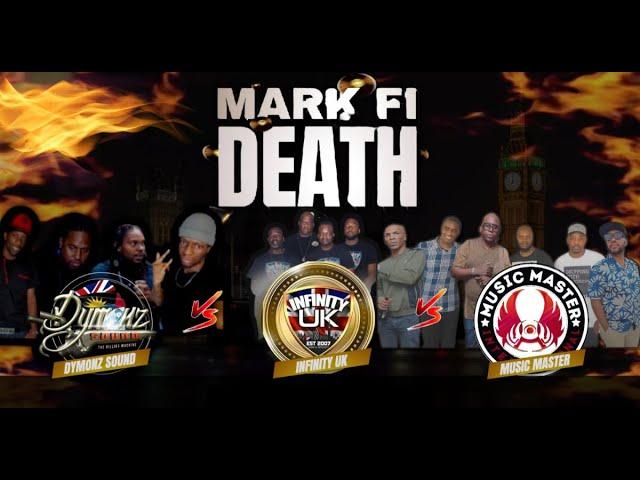 Mark Fi Death - Dymonz Sound vs Infinity UK vs Music Master International