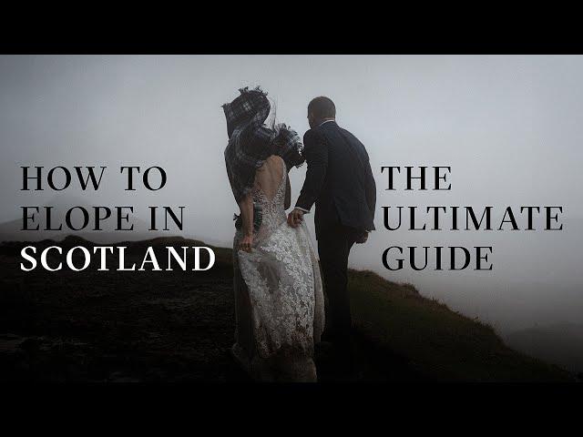 How to elope in Scotland